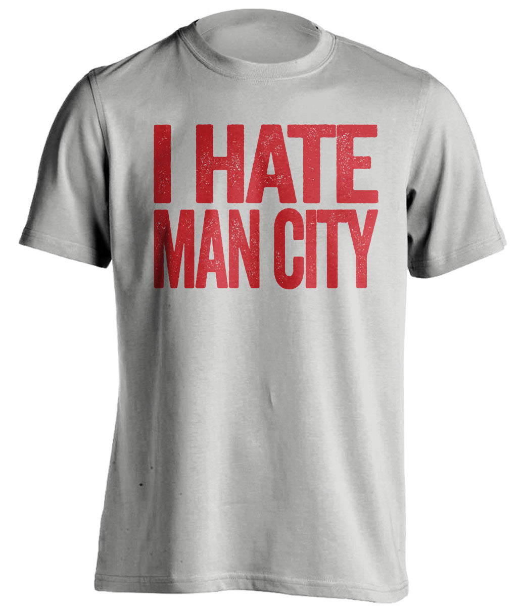 I Hate Man City Manchester United FC grey Shirt