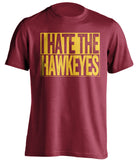 i hate the hawkeyes red and gold shirt