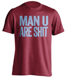 man u are shit west ham united red shirt