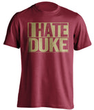 i hate duke red and old gold tshirt