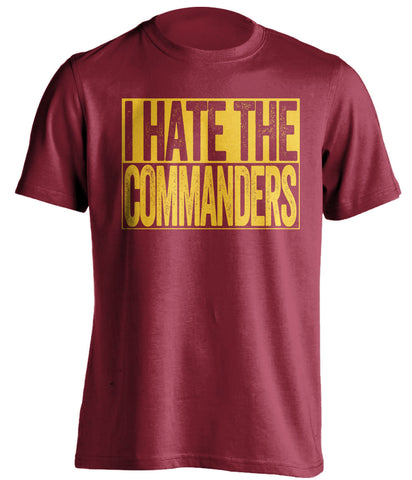 i hate the commanders washington redskins fan red shirt
