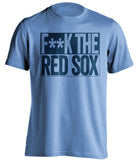 tampa rays blue shirt fuck the red sox censored