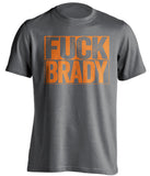 fuck brady grey and orange tshirt uncensored