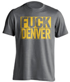 fuck denver du cc colorado college tigers grey shirt uncensored