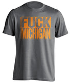 fuck michigan tennessee vols tshirt