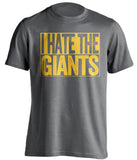 i hate the giants san diego padres grey shirt
