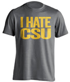 i hate csu grey tshirt wyoming cowboys fan