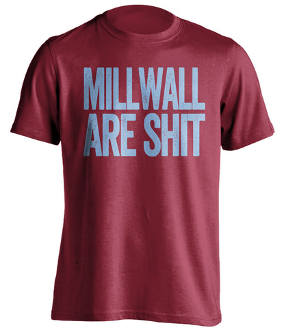 millwall are shit red west ham fc shirt