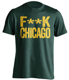 fuck chicago bears green bay packers green tshirt censored