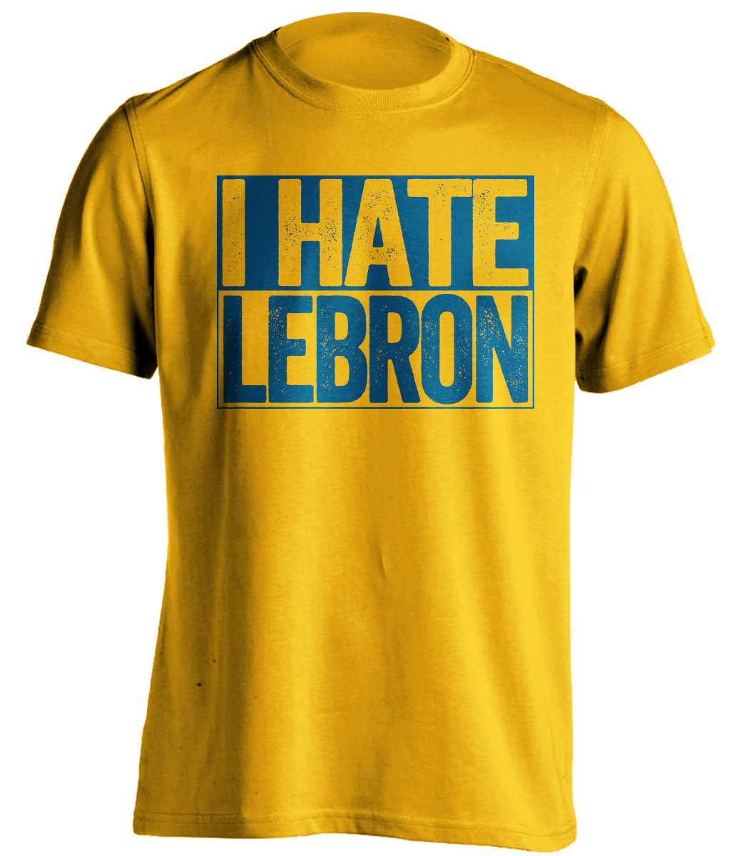 golden state warriors gold shirt i hate lebron blue text box