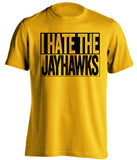 i hate the jayhawks mizzou tigers fan gold tshirt