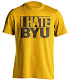 I Hate BYU Wyoming Cowboys gold TShirt