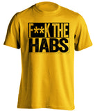 fuck the habs gold and black tshirt censored