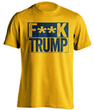 fuck trump gold shirt with navy text censored