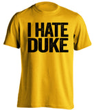 i hate duke app state fan gold shirt