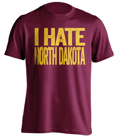 i hate north dakota maroon tshirt minnesota gophers fan