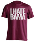 texas a&m aggies maroon shirt i hate bama