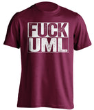 fuck uml lowell umass minutemen maroon shirt uncensored