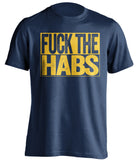 fuck the habs navy and gold tshirt uncensored