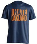i hate oakland raiders A's denver broncos houston astros blue shirt