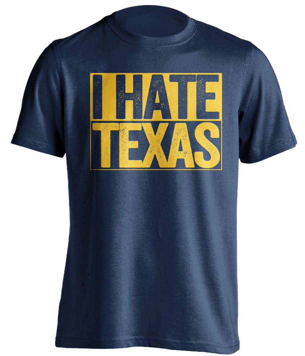 i hate texas navy and gold tshirt