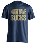 notre dame sucks navy shirt for navy midshipmen fans