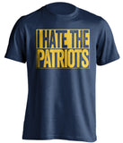 i hate the patriots los angeles chargers blue shirt