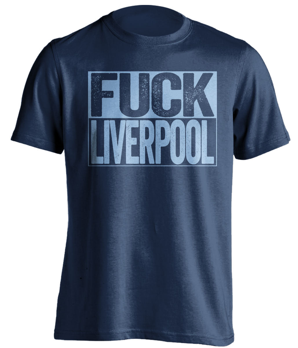 fuck liverpool mcfc navy and blue tshirt uncensored