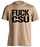 fuck csu uncensored old gold tshirt CU buffs fan