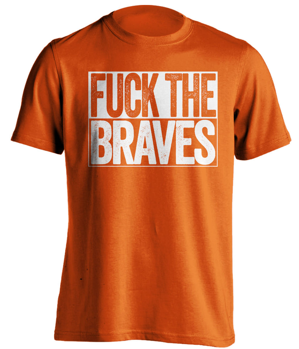 fuck the braves uncensored orange shirt for miami marlins fans