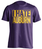 i hate auburn lsu fan purple shirt