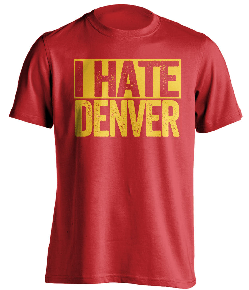 i hate denver broncos kc kansas city chiefs red shirt