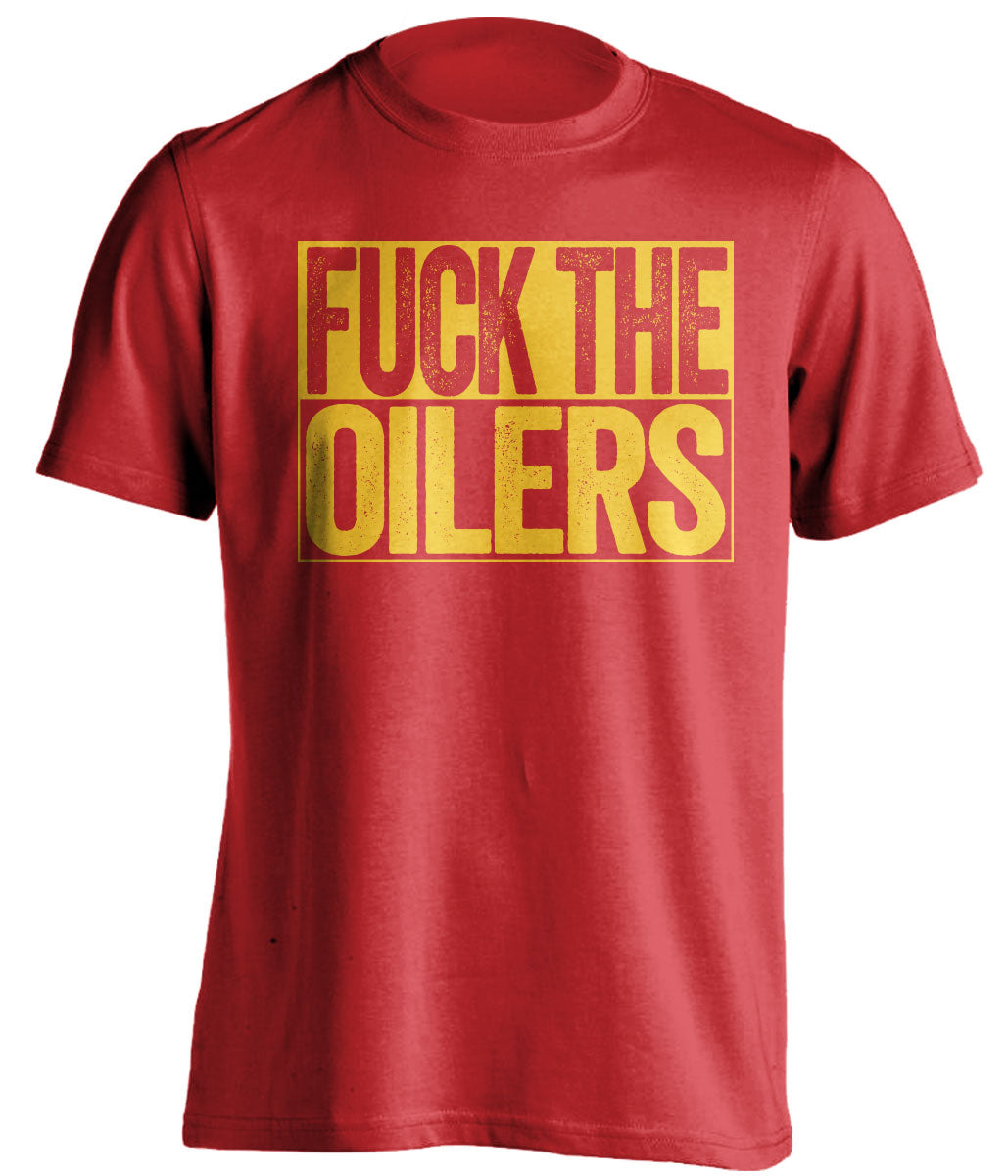 fuck the oilers red and gold tshirt uncensored