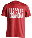 i hate oklahoma red shirt for nebraska fans