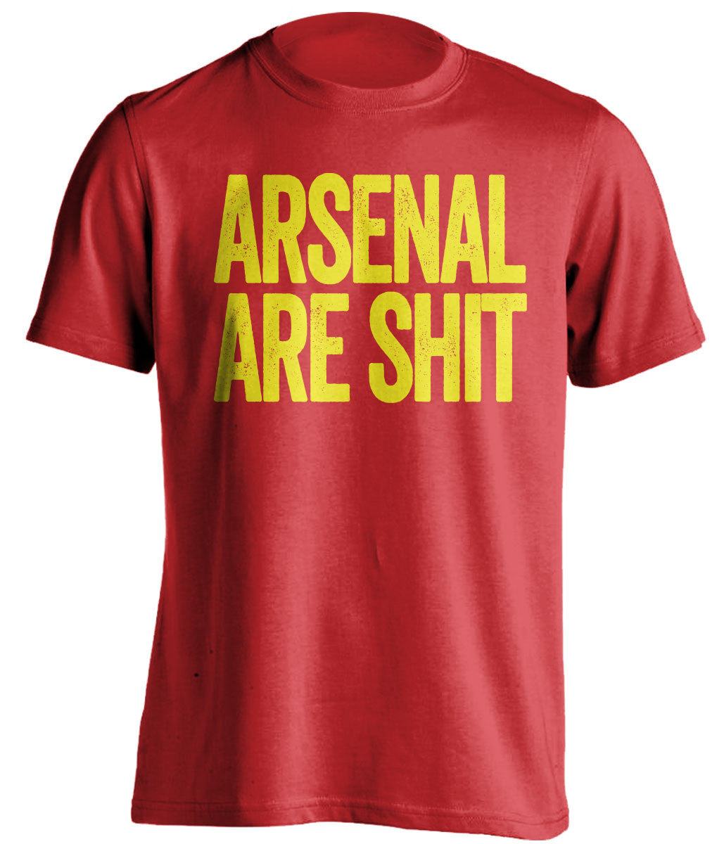 ARSENAL ARE SHIT - Manchester United FC Shirt - Text Ver - Beef Shirts