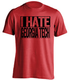 i hate georgia tech uga bulldogs fan red tshirt