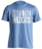 i hate the wildcats unc tar heels fan blue tshirt