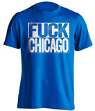 Fuck Chicago - Chicago Haters Shirt - Blue and White - Box Design - Beef Shirts