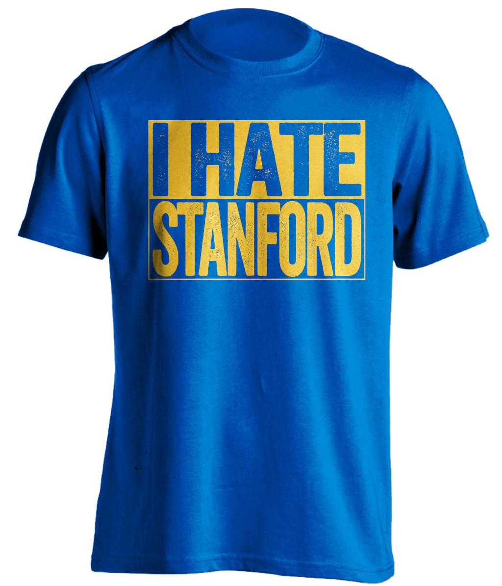 i hate stanford blue shirt ucla sjsu fans