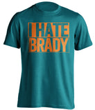 i hate brady teal and orange shirt