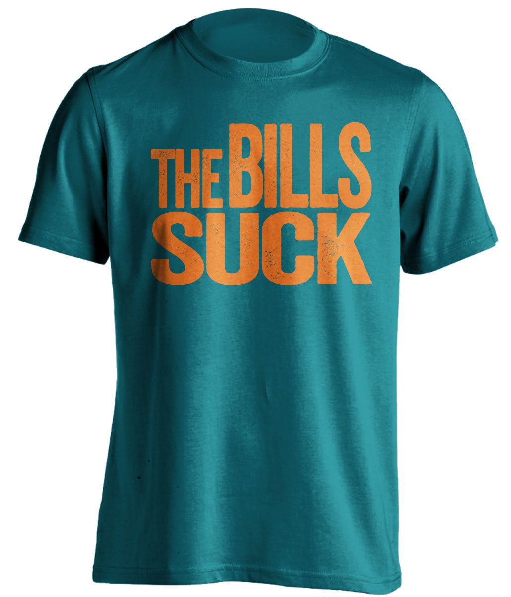 the bills suck teal shirt miamia dolphins