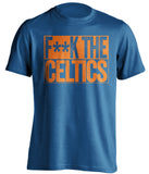 fuck the celtics new york knicks fan censored blue tshirt