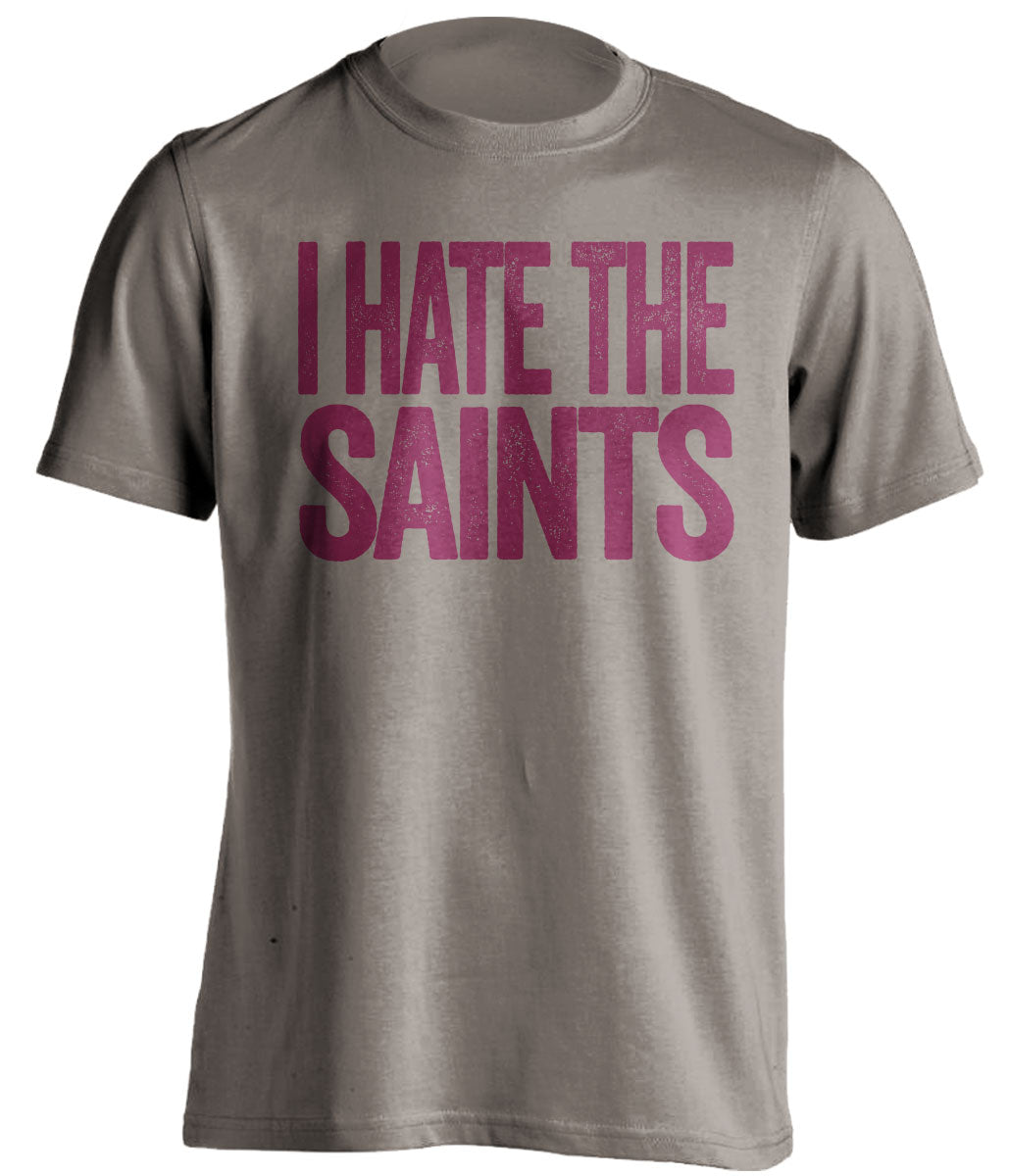 i hate the saints bucs pewter shirt