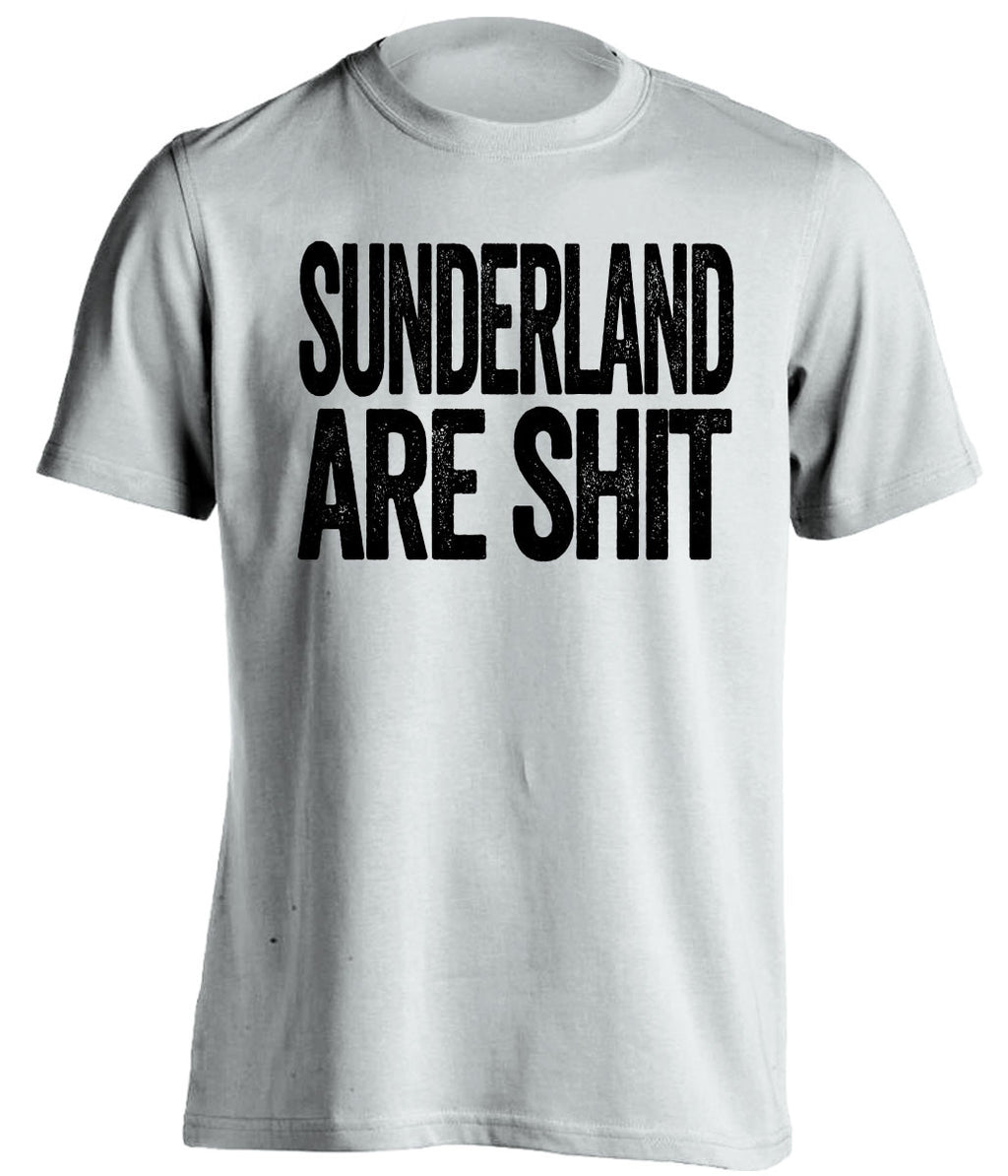 sunderland are shit newcastle united fc white shirt