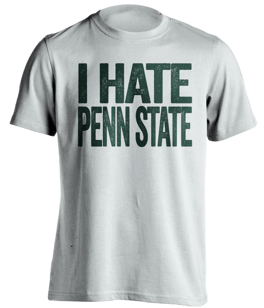 i hate penn state msu michigan state spartans white tshirt