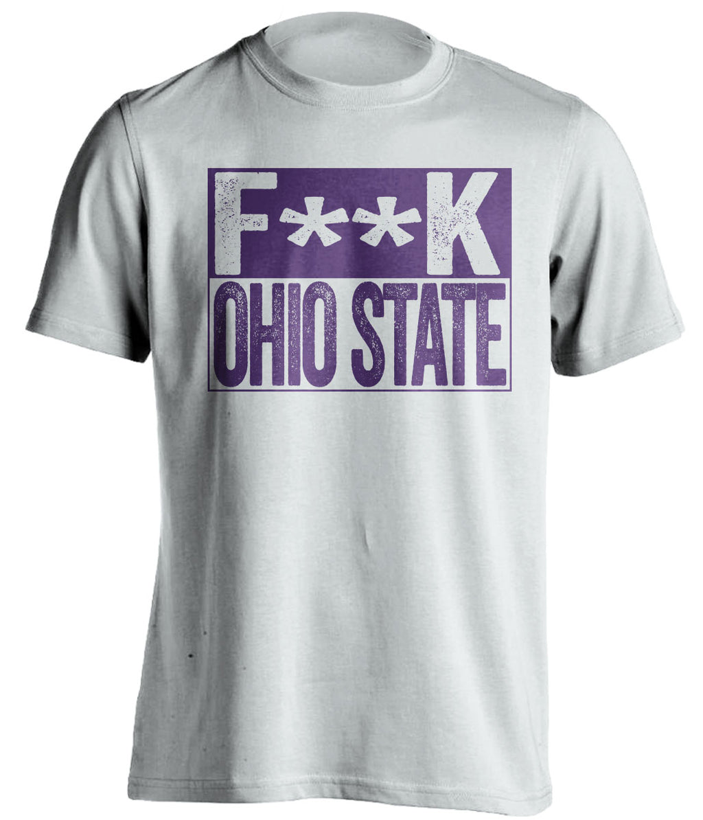 fuck ohio state white shirt northwestern wildcats fan censored