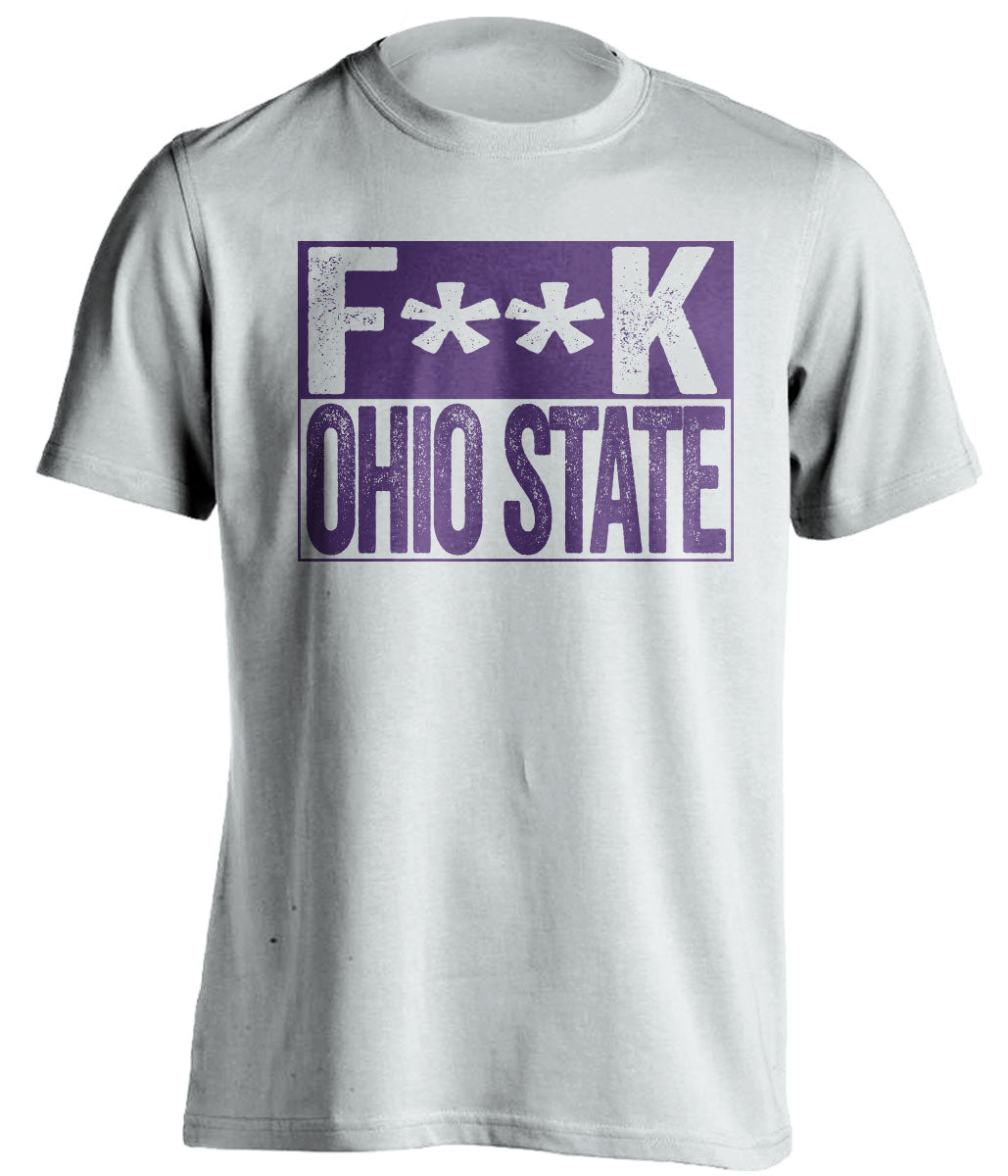 fuck ohio state white shirt northwestern wildcats fan censored
