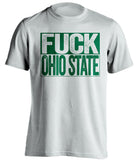 FUCK OHIO STATE Oregon Ducks white TShirt