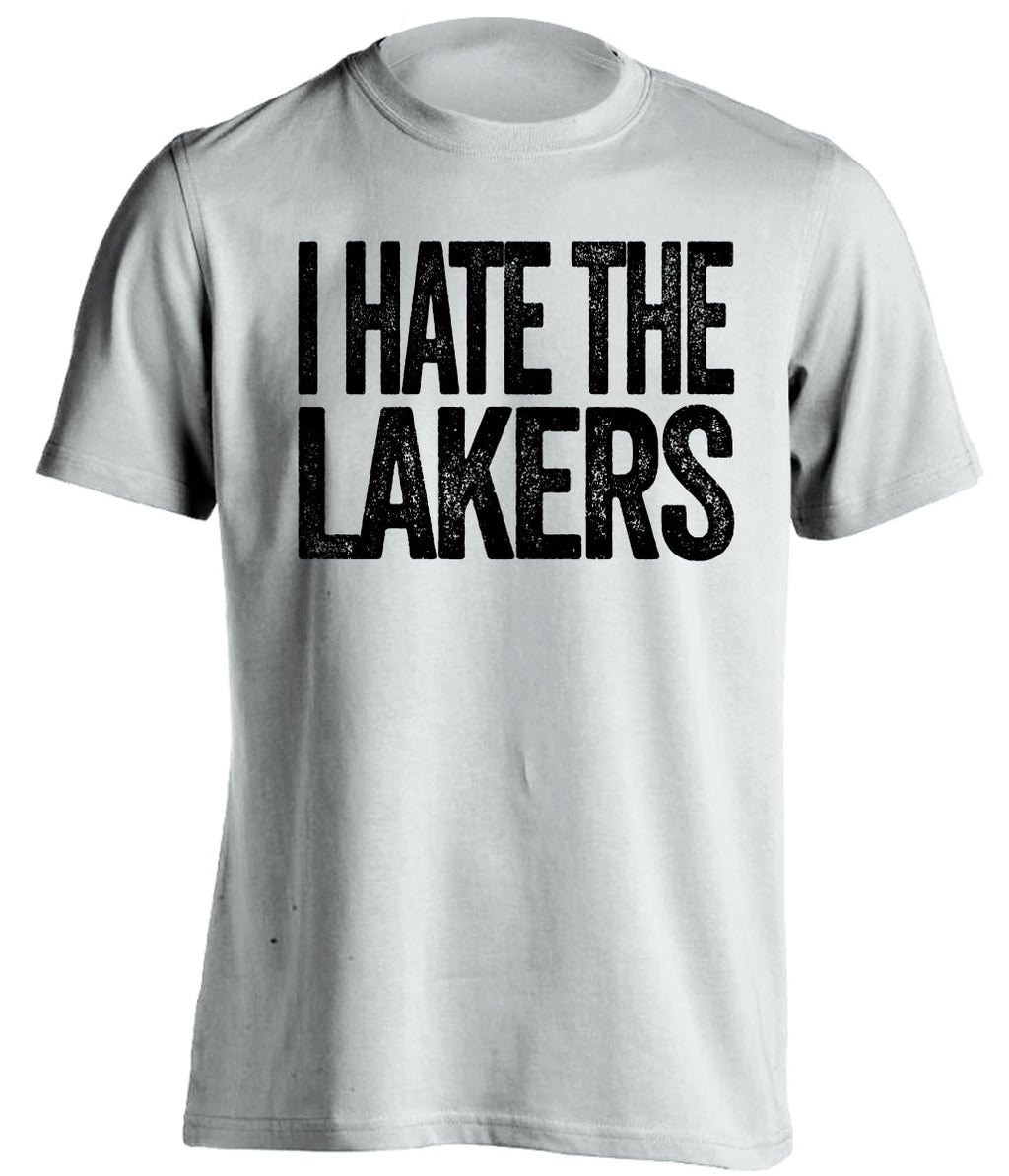 i hate the lakers san antonio spurs white tshirt