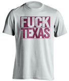 fuck texas white and cardinal red tshirt uncensored